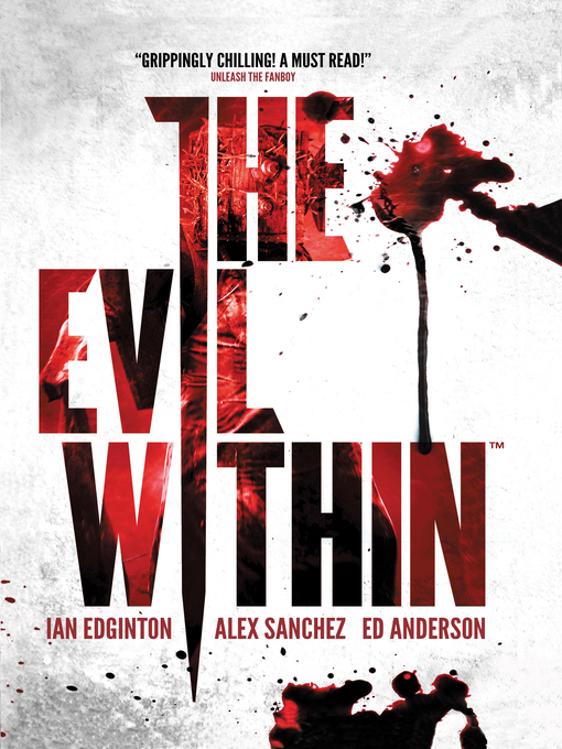 Title details for The Evil Within (2014), Volume 1 by Ian Edginton - Wait list